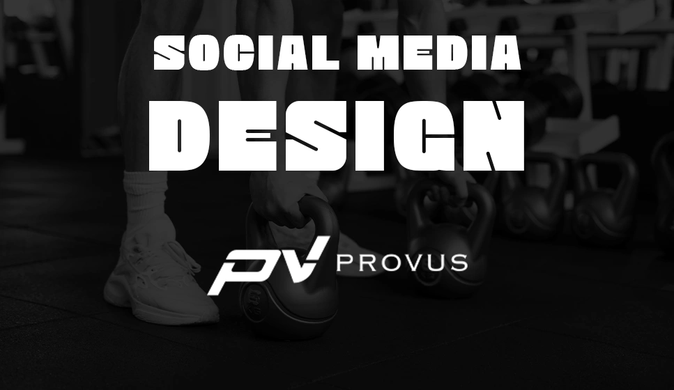 Social Media Provus